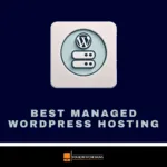 Best Managed WordPress Hosting