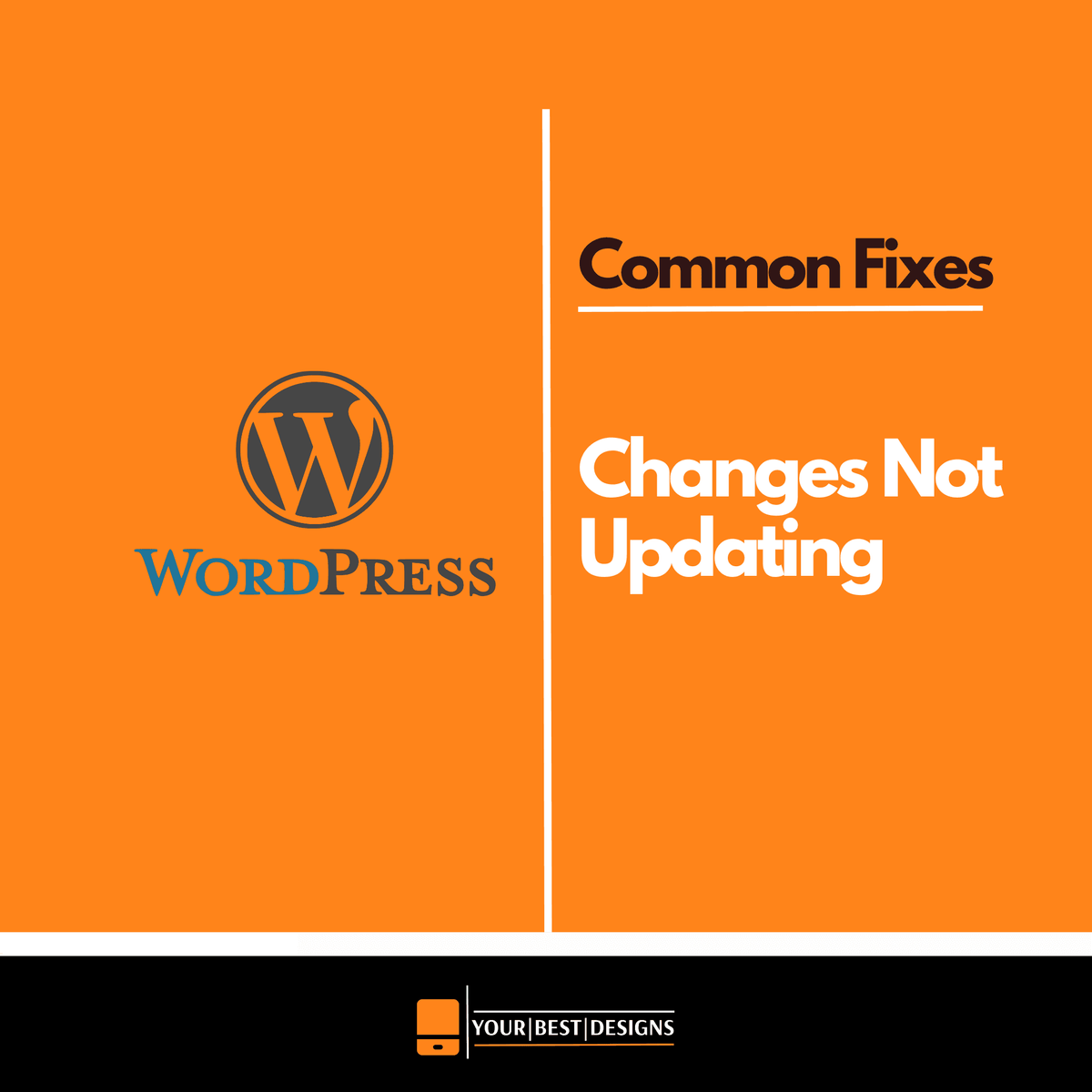 How to Fix WordPress Not Updating Changes