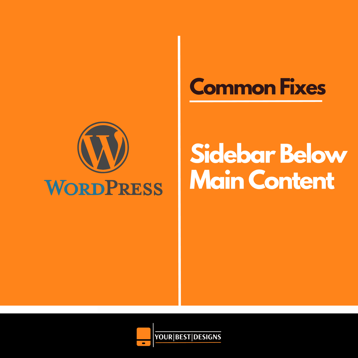 How to Fix WordPress Sidebar Below Content Issues