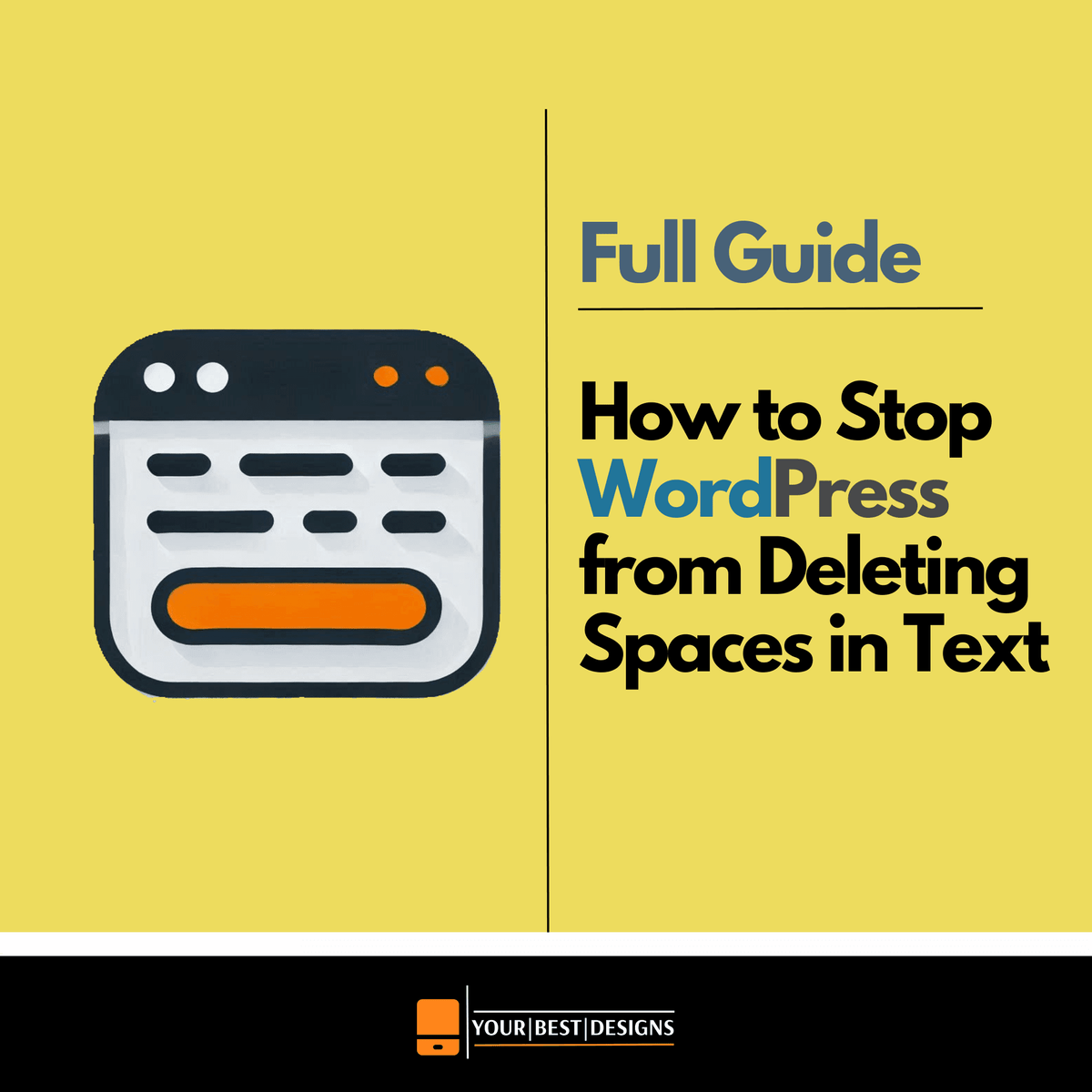 How to Stop WordPress from Deleting Spaces in Text