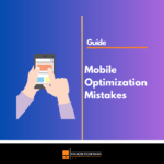 Mobile Optimization Mistakes