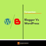 WordPress vs Blogger comparison